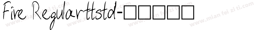 Fire Regular ttstd字体转换